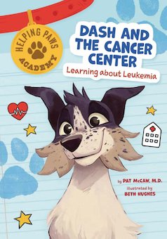 Dash and the Cancer Center: Learning About Leukemia