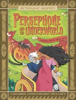 Persephone and the Underworld: A Modern Graphic Greek Myth