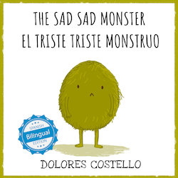 The Sad, Sad Monster = El triste triste monstruo