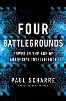 Four Battlegrounds: Power in the Age of Artificial Intelligence