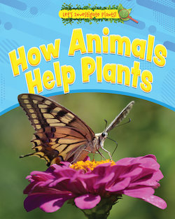 How Animals Help Plants