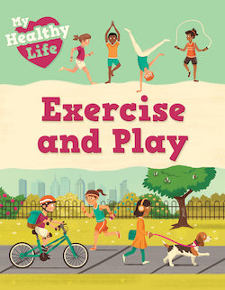 Exercise and Play