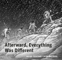 Afterward, Everything Was Different: A Tale of the Pleistocene