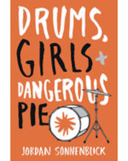 Drums, Girls, and Dangerous Pie