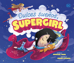 Dulces suenos, Supergirl (Sweet Dreams, Supergirl)