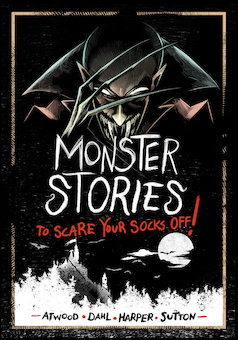 Monster Stories to Scare Your Socks Off!