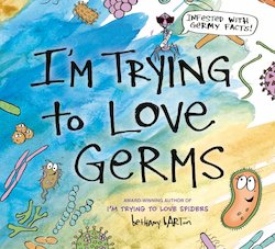 I'm Trying to Love Germs