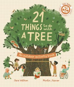 21 Things to Do with a Tree