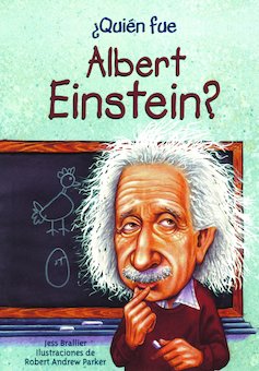 Quien fue Albert Einstein? (Who Was Albert Einstein?)