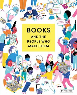 Books and the People Who Make Them