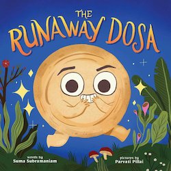 The Runaway Dosa