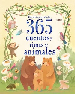 365 Cuentos Y Rimas De Animales (365 Animal Stories and Rhymes)