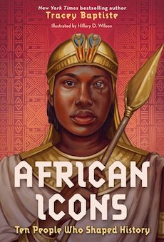 African Icons: Ten People Who Shaped History