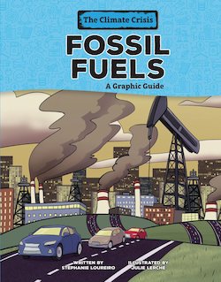 Fossil Fuels: A Graphic Guide