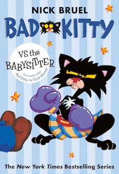 Bad Kitty vs the Babysitter