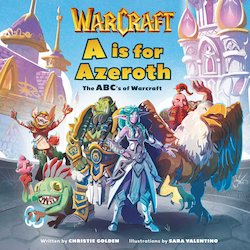 A Is for Azeroth: The ABC's of WarCraft