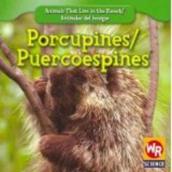 Porcupines = Puercoespin