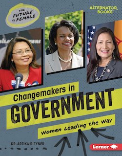 Changemakers in Government: Women Leading the Way