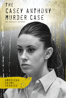 Casey Anthony Murder Case