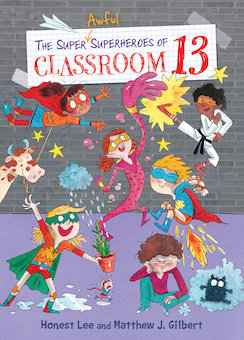 The Super Awful Superheroes of Classroom 13