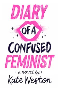 Diary of a Confused Feminist