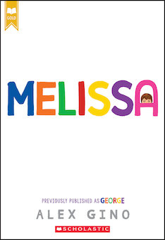 Melissa (Scholastic Gold) (Previously published as George)