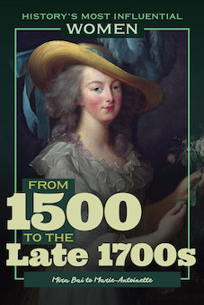 From 1500 to the Late 1700s-Mira Bai to Marie-Antoinette