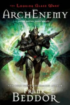 Arch Enemy: The Looking Glass Wars, Book Three