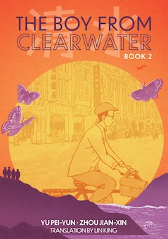 The Boy from Clearwater: Book 2