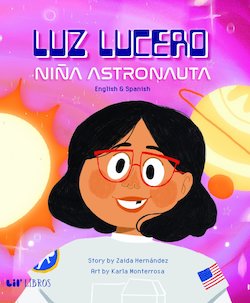 Luz Lucero, Nina Astronauta