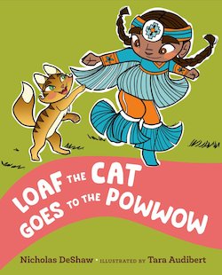 Loaf the Cat Goes to the Pow Wow