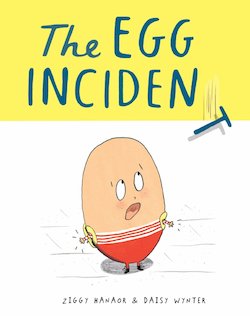 The Egg Incident