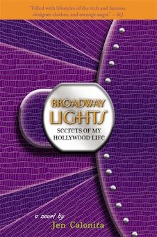 Broadway Lights: A Novel: Secrets of My Hollywood Life