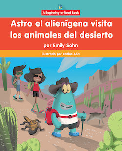 Astro el alienígena visita los animales del desierto