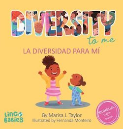 Diversity to Me = La Diversidad Para Mí