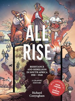 All Rise: Resistance and Rebellion in South Africa