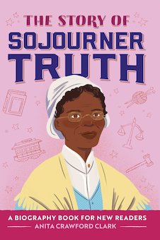 The Story of Sojourner Truth