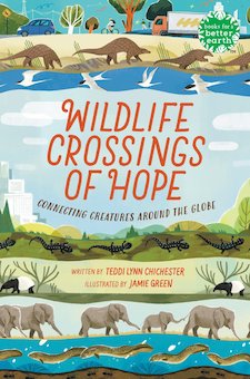 Wildlife Crossings of Hope: Connecting Creatures Around the Globe