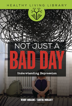 Not Just a Bad Day: Understanding Depression