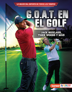 G.O.A.T. en el golf: Jack Nicklaus, Tiger Woods y más (Golf's G.O.A.T.)