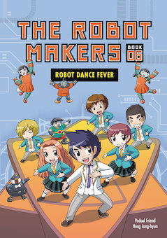 Robot Dance Fever: Book 6