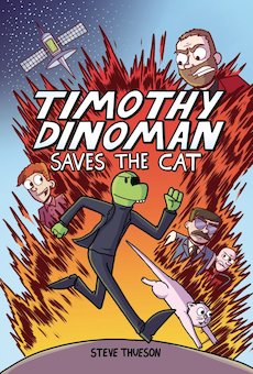 Timothy Dinoman Saves the Cat: Book 1