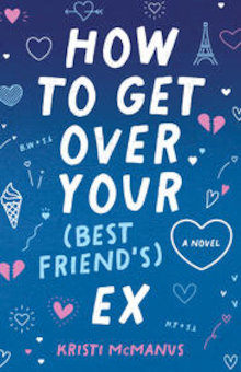 How to Get over Your (Best Friend's) Ex