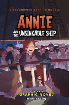 Annie and the Unsinkable Ship: A Titanic Graphic Novel