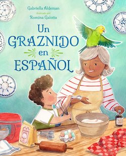 Un Graznido En Español (Squawk of Spanish)