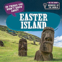 20 Things You Didn't Know About Easter Island