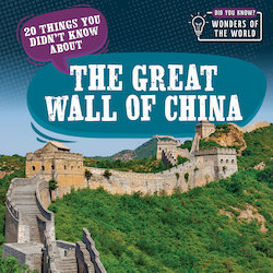 20 Things You Didn't Know About the Great Wall of China