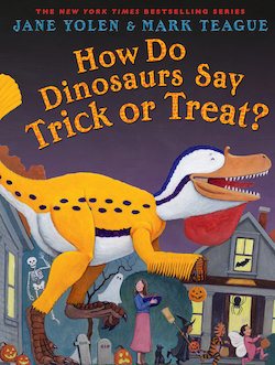 How Do Dinosaurs Say Trick or Treat?