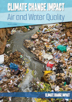 Climate Change Impact: Air and Water Quality