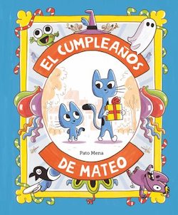 El Cumpleaños De Mateo (Mateo's Birthday)